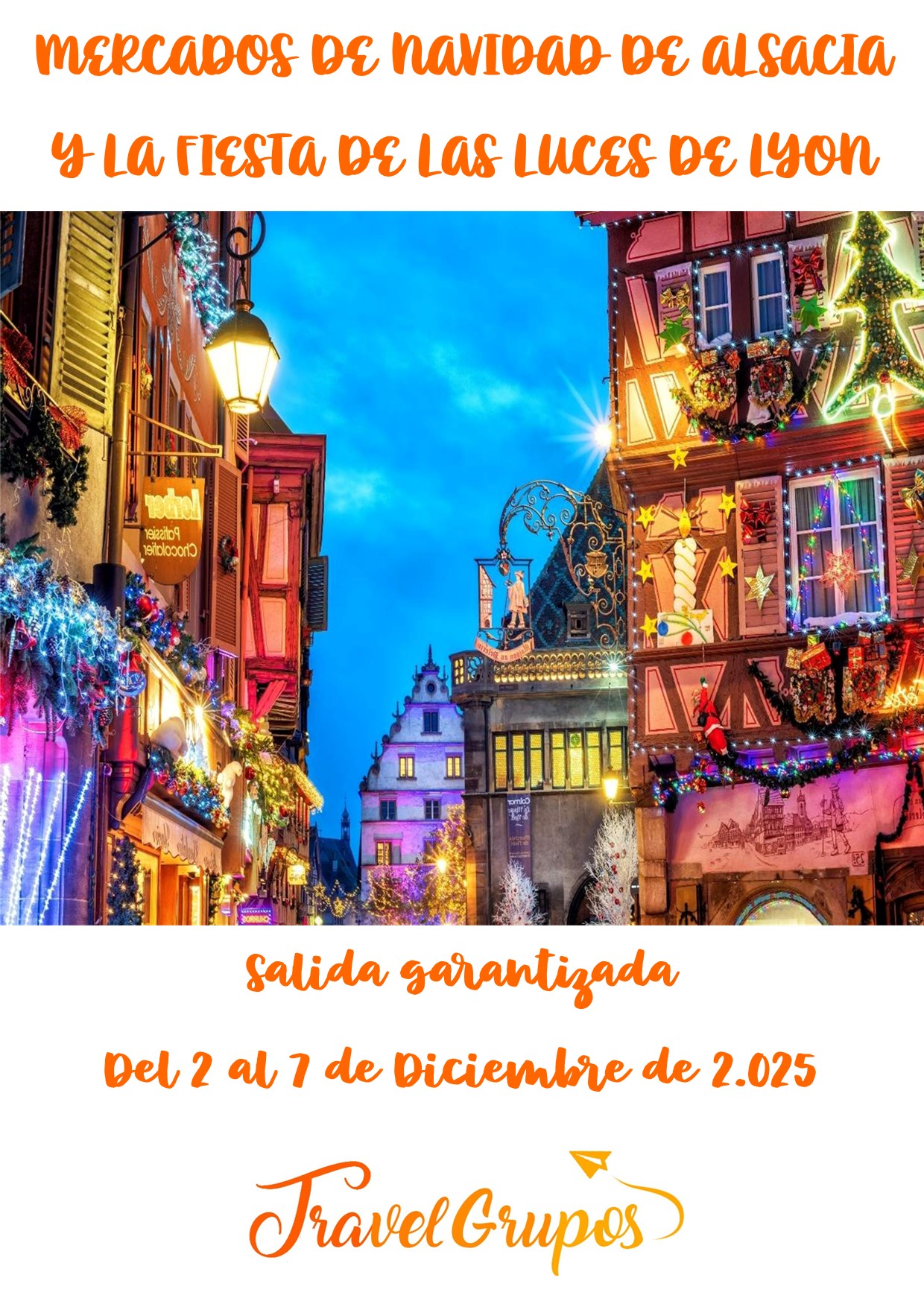 MERCADOS DE ALSACIA FESTIVAL DE LUCES DE LYON
