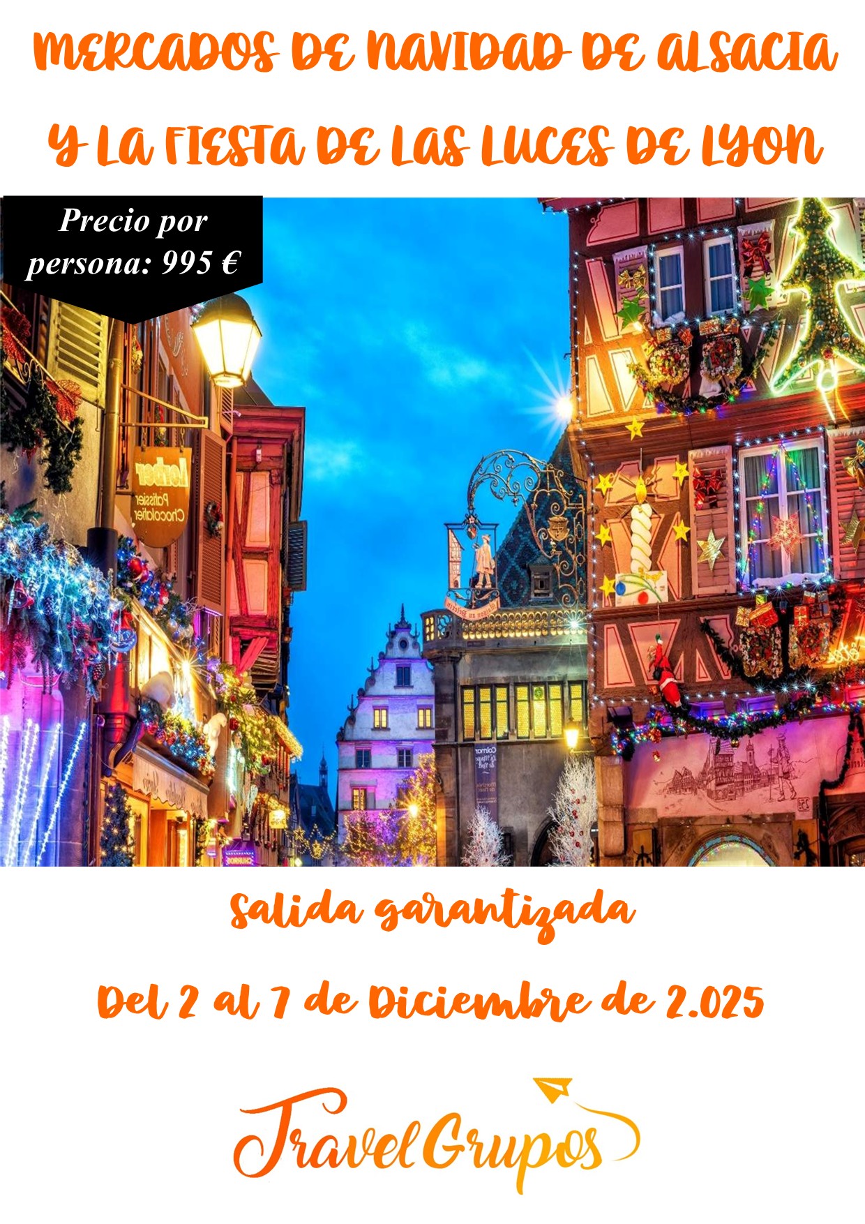 MERCADOS DE ALSACIA FESTIVAL DE LUCES DE LYON